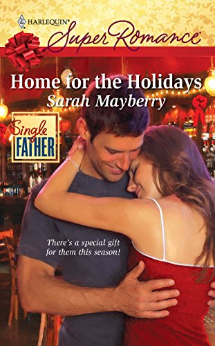 Home for the Holidays (By: Sarah Mayberry) cover