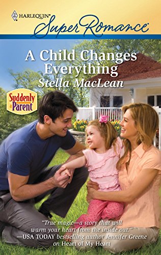 A Child Changes Everything (By: Stella Maclean) cover