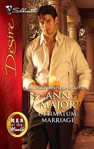 Ultimatum: Marriage (By: Ann Major) cover