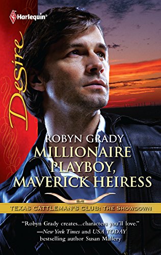 Millionaire Playboy, Maverick Heiress (By: Robyn Grady) cover
