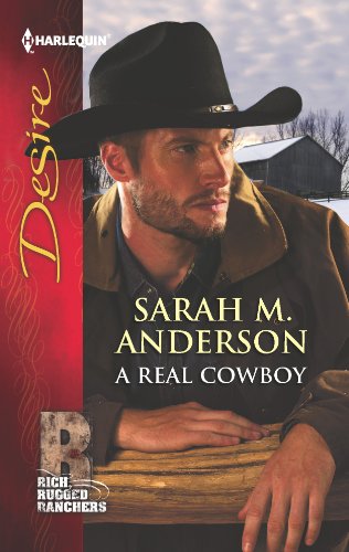 A Real Cowboy (By: Sarah M. Anderson) cover