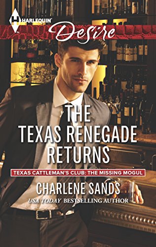 The Texas Renegade Returns (By: Charlene Sands) cover