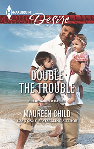 Double the Trouble (By: Maureen Child) cover