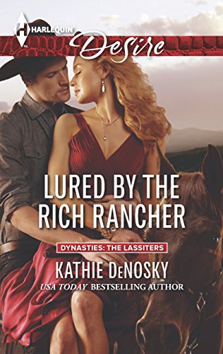 Lured by the Rich Rancher (By: Kathie DeNosky) cover