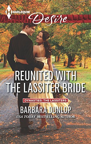 Reunited with the Lassiter Bride (By: Barbara Dunlop) cover