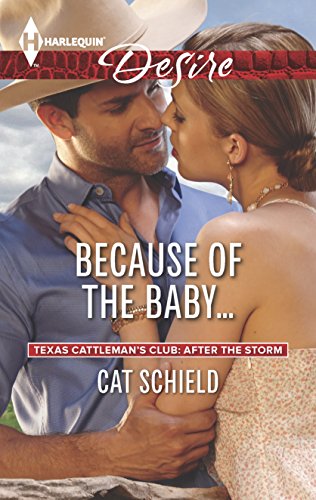 Because of the Baby... (By: Cat Schield) cover