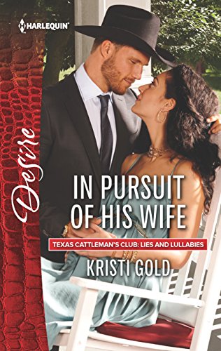 In Pursuit of His Wife (By: Kristi Gold) cover