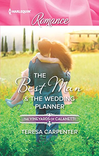 The Best Man & The Wedding Planner (By: Teresa Carpenter) cover