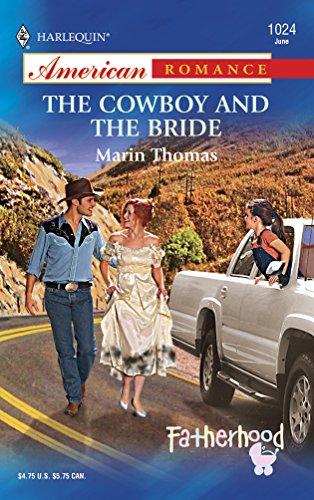 The Cowboy and the Bride (By: Marin Thomas) cover