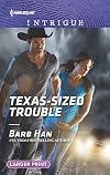 Texas-Sized Trouble