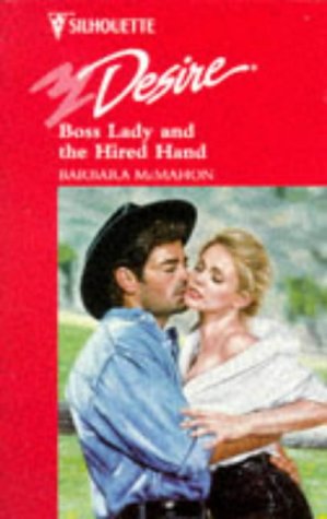 Boss Lady And The Hired Hand (By: Barbara McMahon) cover