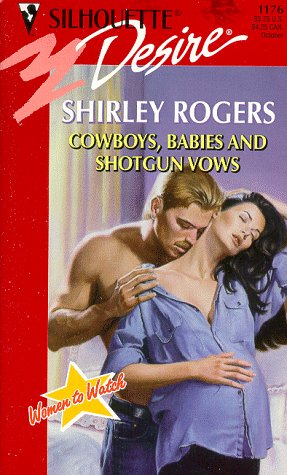 Cowboys, Babies And Shotgun Vows (By: Shirley Rogers) cover
