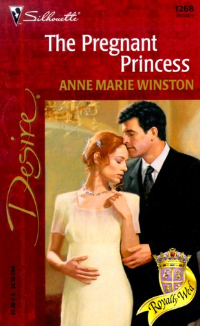 The Pregnant Princess (By: Anne Marie Winston) cover