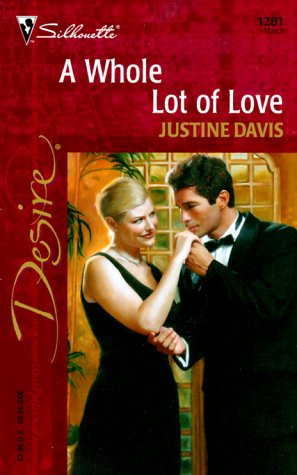 A Whole Lot of Love (As:Justine Davis) cover