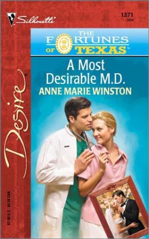 A Most Desirable M.D. (By: Anne Marie Winston) cover