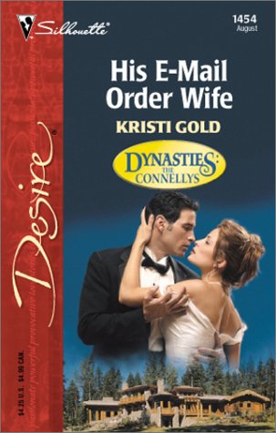 His E-Mail Order Wife (By: Kristi Gold) cover