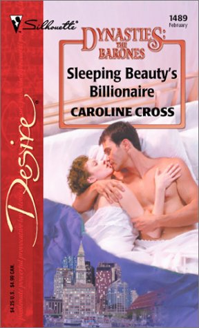 Sleeping Beauty's Billionaire (By: Caroline Cross) cover