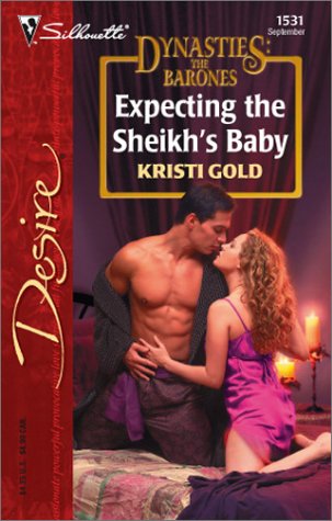 Expecting the Sheikh's Baby (By: Kristi Gold) cover