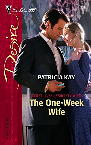 The One-Week Wife (By: Patricia Kay) cover