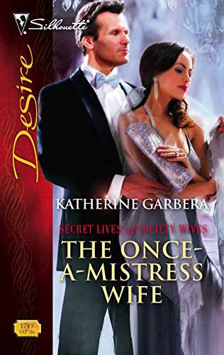 The Once-A-Mistress Wife (By: Katherine Garbera) cover