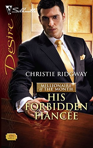 His Forbidden Fiancee (By: Christie Ridgway) cover