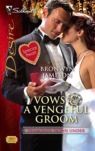 Vows & A Vengeful Groom (By: Bronwyn Jameson) cover
