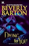 Dying for You
