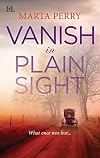 Vanish in Plain Sight (The Brotherhood of the Raven)