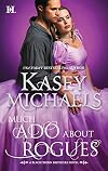 Much Ado About Rogues