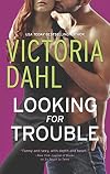 Looking for Trouble