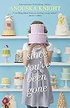 Since You've Been Gone