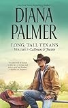 Long, Tall Texans, Volume I: Calhoun & Justin