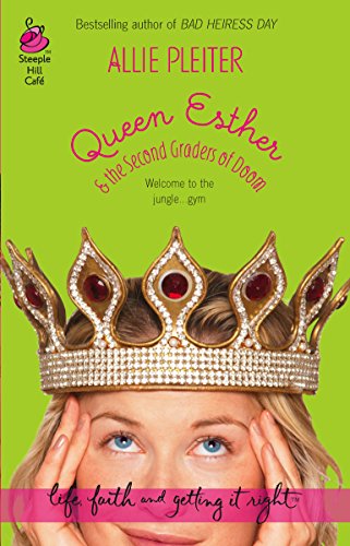 Queen Esther & the Second Graders of Doom (By: Allie Pleiter) cover