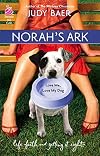Norah's Ark: Love Me, Love My Dog #2 (Life, Faith & Getting It Right #14) (Steeple Hill Cafe)