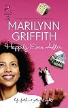 Happily Even After (Sassy Sistahood, Book 3) (Life, Faith & Getting It Right #22) (Steeple Hill Cafe)