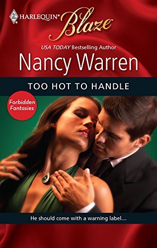Too Hot To Handle (By: Nancy Warren) cover