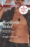 Northern Rebel [and] Daring in the Dark