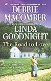 The Road to Love: An Anthology (A Honey Ridge Novel)