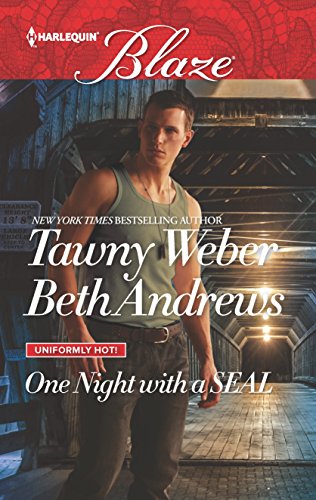One Night with a SEAL (By: Tawny Weber,Beth Andrews) cover