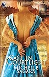 Cast in Courtlight