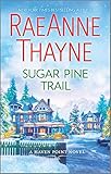 Sugar Pine Trail A Smalltown Christmas Romance Haven Point