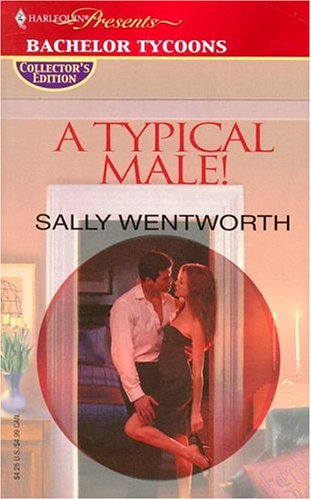 A Typical Male! (By: Sally Wentworth) cover