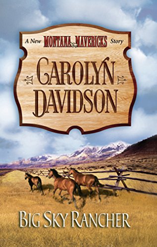 Big Sky Rancher (By: Carolyn Davidson) cover