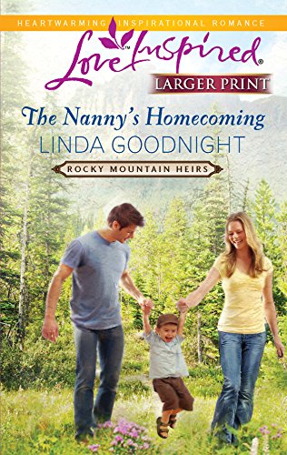 The Nanny's Homecoming (By: Linda Goodnight) cover