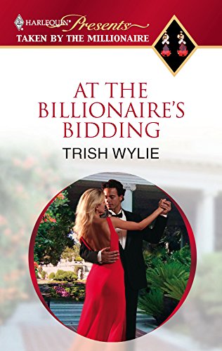 At the Billionaire's Bidding (By: Trish Wylie) cover