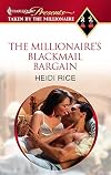 The Millionaire's Blackmail Bargain