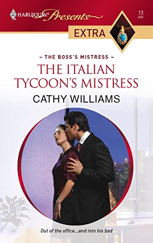 The Italian Tycoon's Mistress (By: Cathy Williams) cover