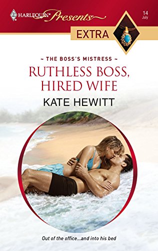 Ruthless Boss, Hired Wife (By: Kate Hewitt) cover