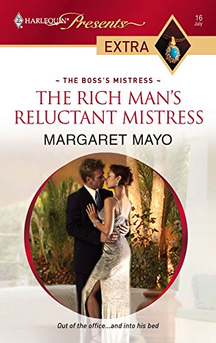 The Rich Man's Reluctant Mistress (By: Margaret Mayo) cover
