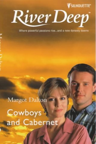 Cowboys And Cabernet (By: Margot Dalton) cover